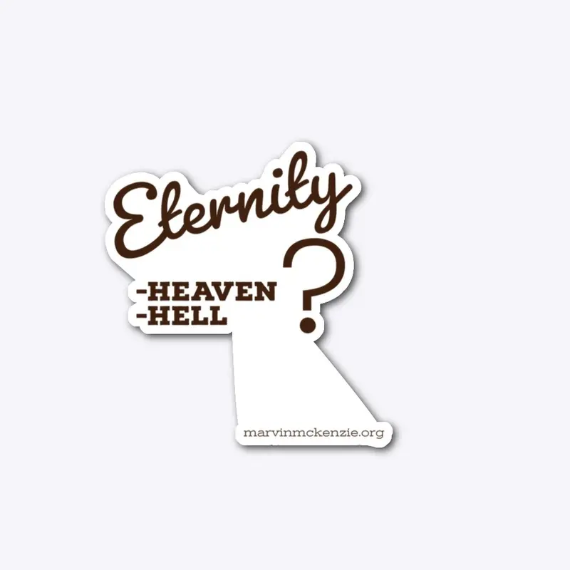 Eternity Heaven of Hell