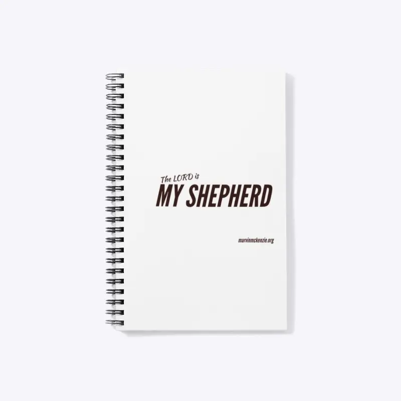 The Lord is my shepherd